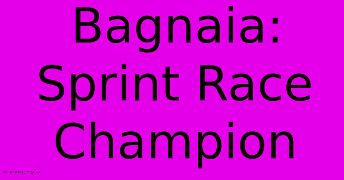 Bagnaia: Sprint Race Champion