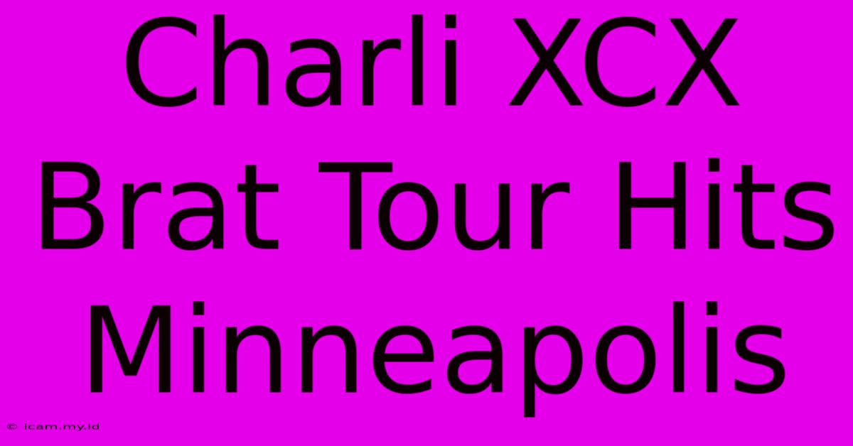 Charli XCX Brat Tour Hits Minneapolis