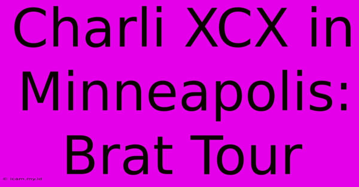 Charli XCX In Minneapolis: Brat Tour