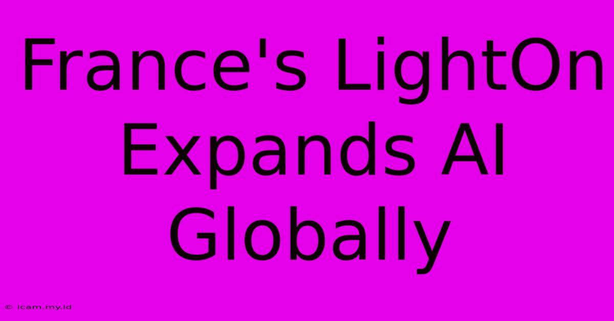 France's LightOn Expands AI Globally