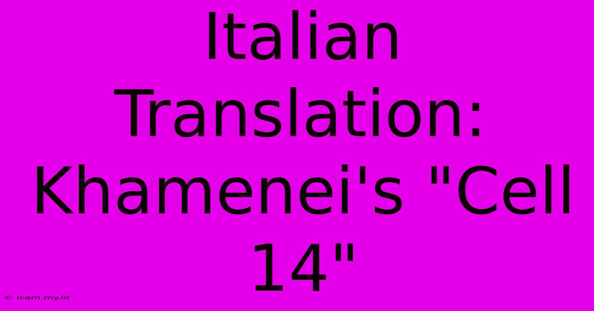 Italian Translation: Khamenei's 