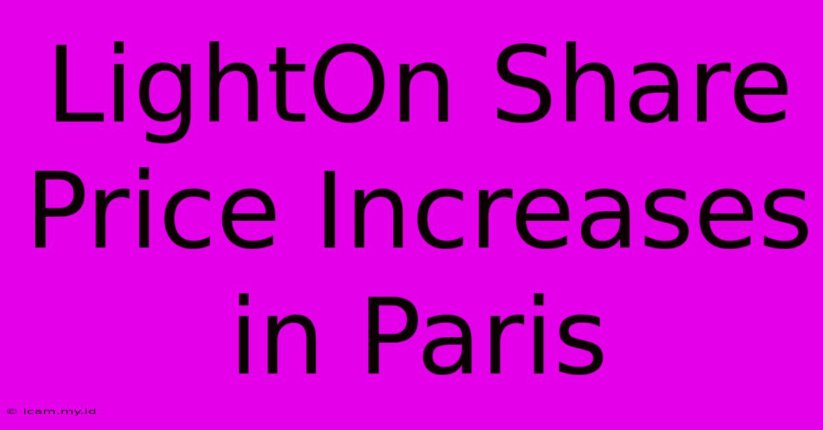 LightOn Share Price Increases In Paris