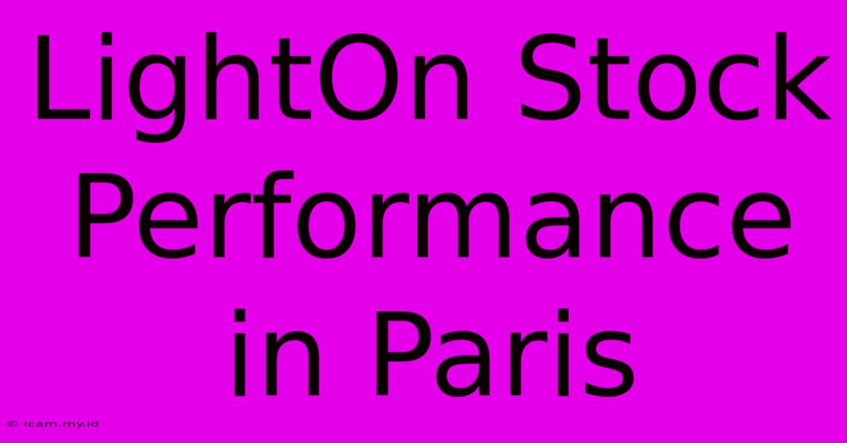 LightOn Stock Performance In Paris