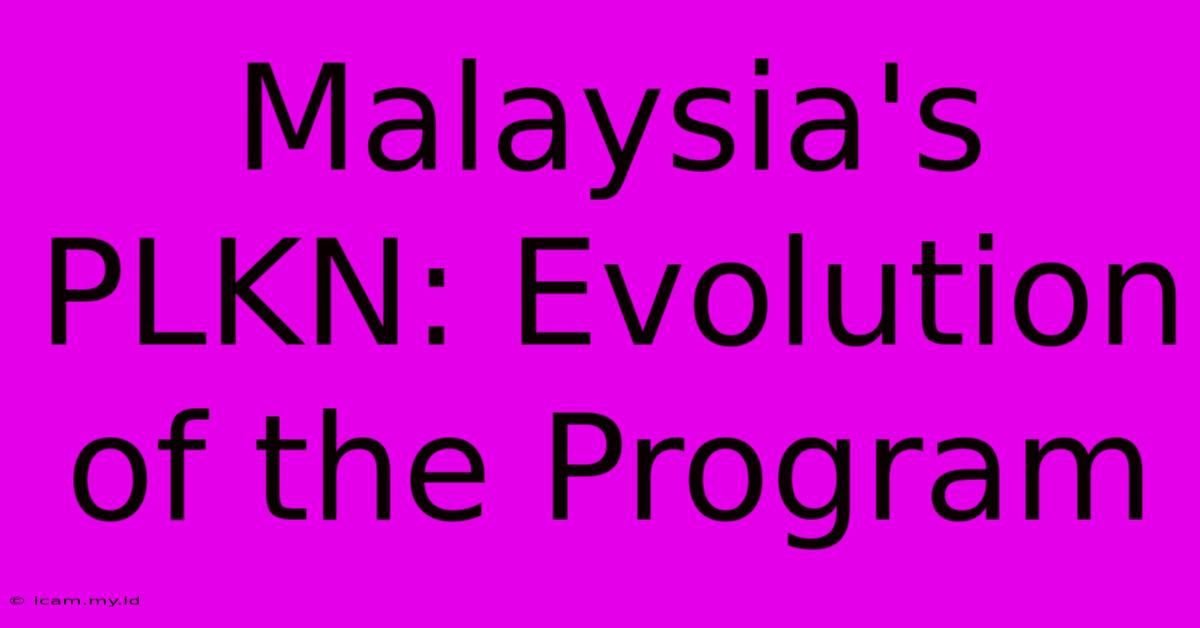 Malaysia's PLKN: Evolution Of The Program