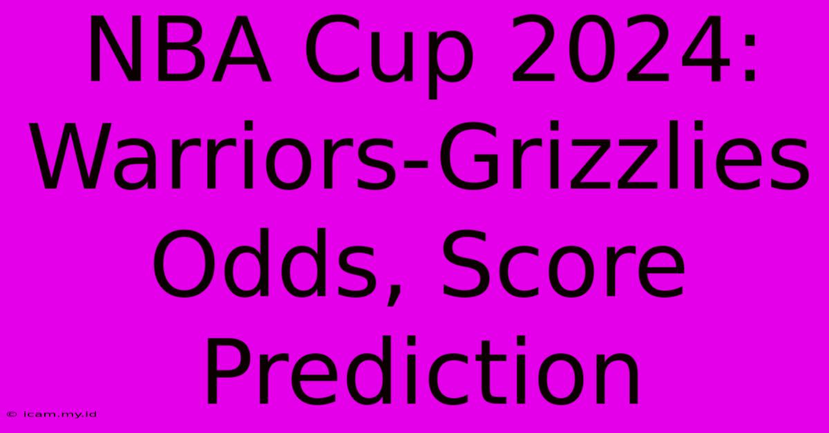 NBA Cup 2024: Warriors-Grizzlies Odds, Score Prediction