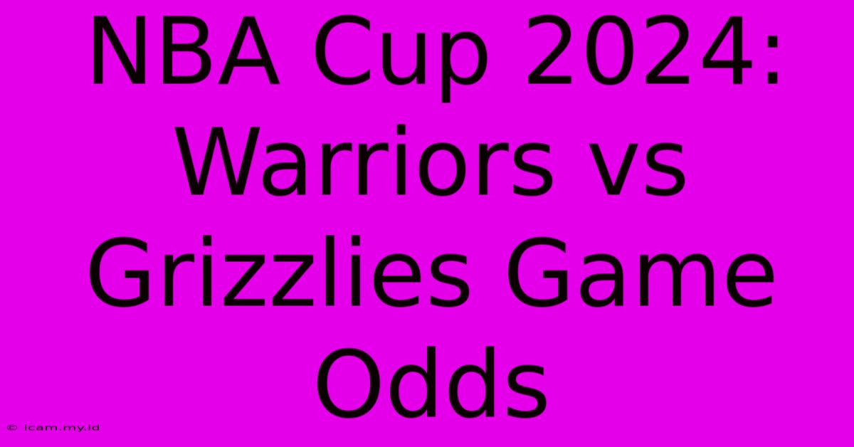 NBA Cup 2024:  Warriors Vs Grizzlies Game Odds