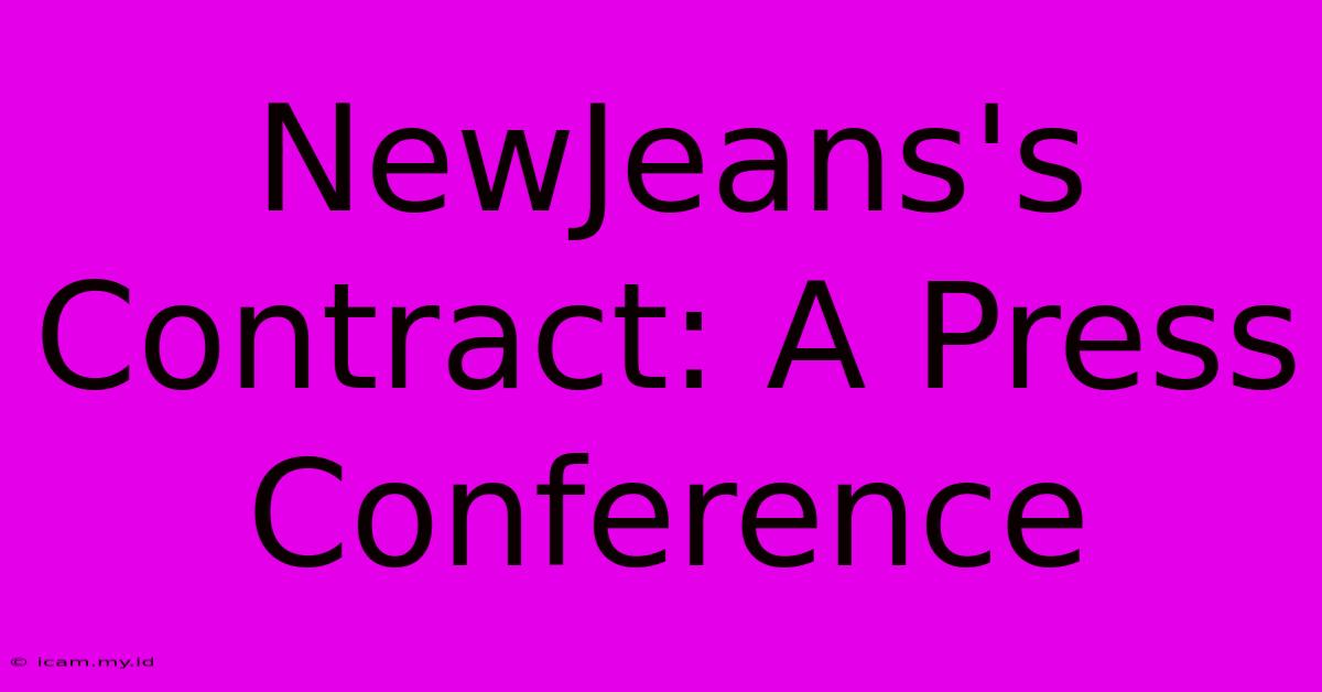 NewJeans's Contract: A Press Conference