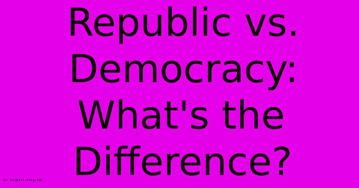 Republic Vs. Democracy: What's The Difference?