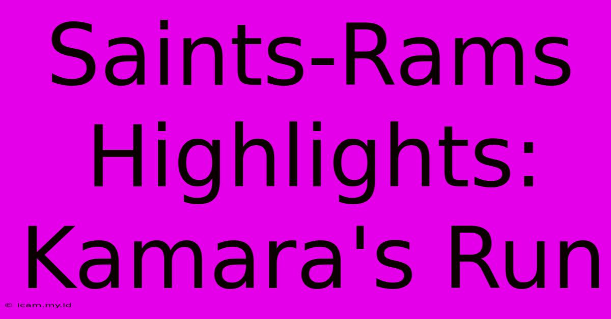 Saints-Rams Highlights: Kamara's Run Saints-Rams Highlights: Kamara's Run