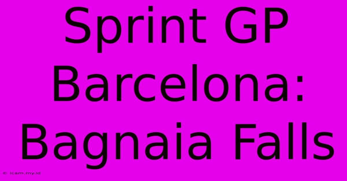 Sprint GP Barcelona: Bagnaia Falls