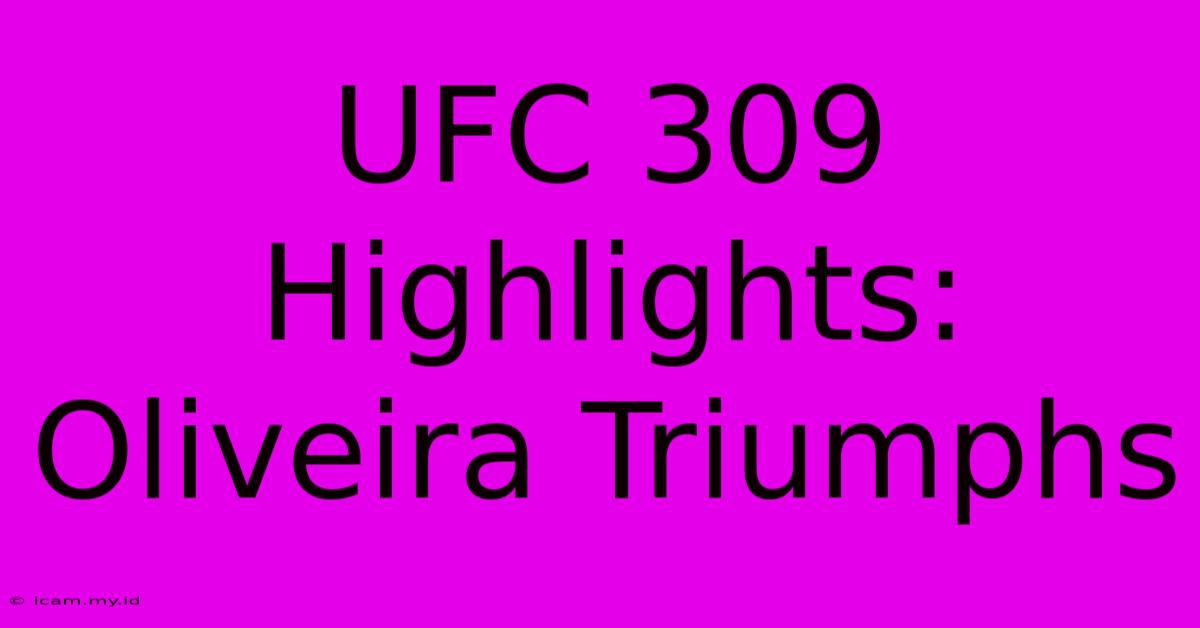 UFC 309 Highlights: Oliveira Triumphs