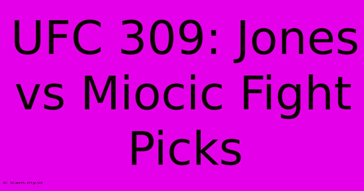 UFC 309: Jones Vs Miocic Fight Picks