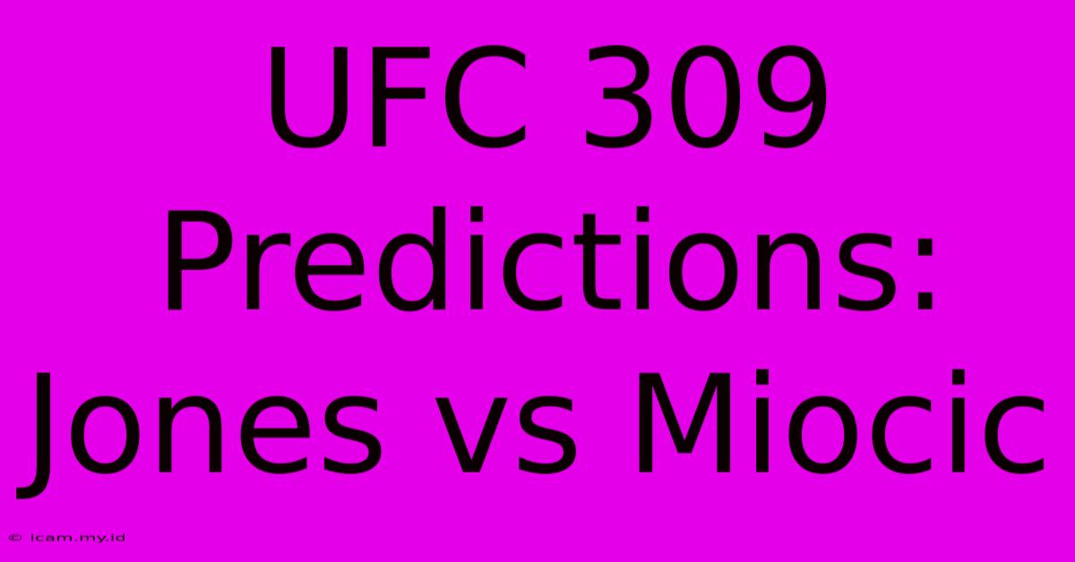 UFC 309 Predictions: Jones Vs Miocic