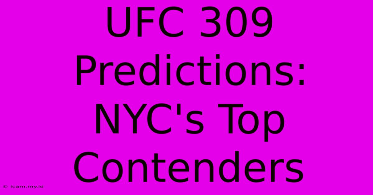 UFC 309 Predictions: NYC's Top Contenders