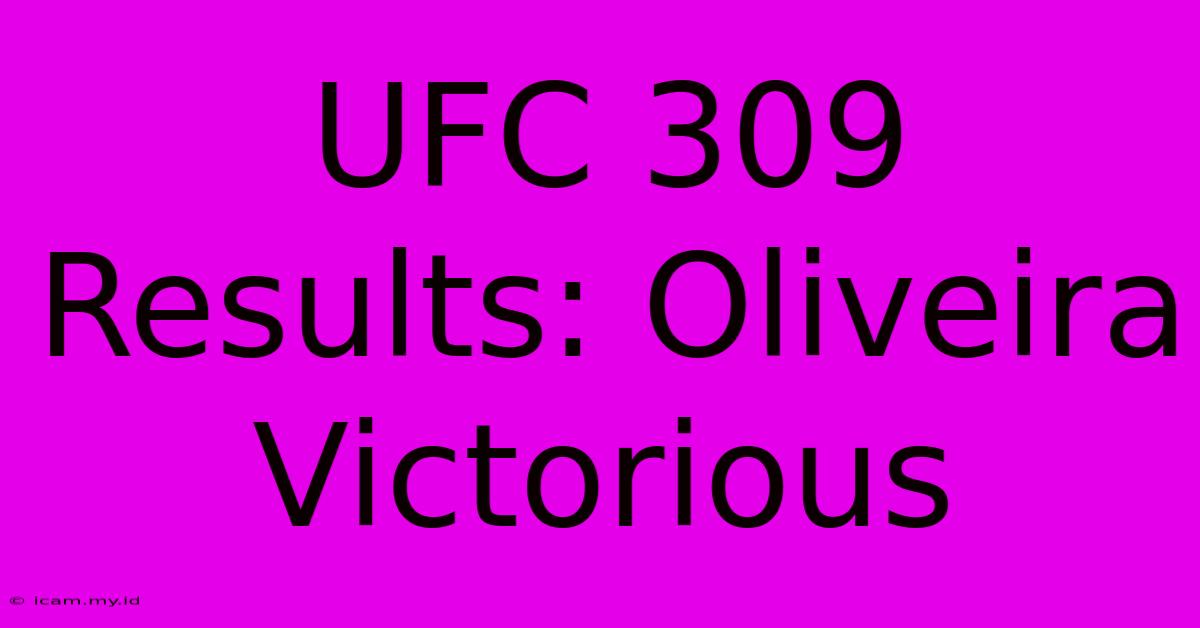 UFC 309 Results: Oliveira Victorious