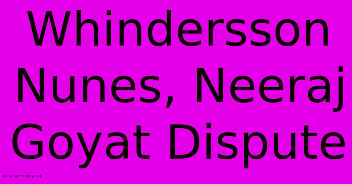 Whindersson Nunes, Neeraj Goyat Dispute Whindersson Nunes, Neeraj Goyat Dispute
